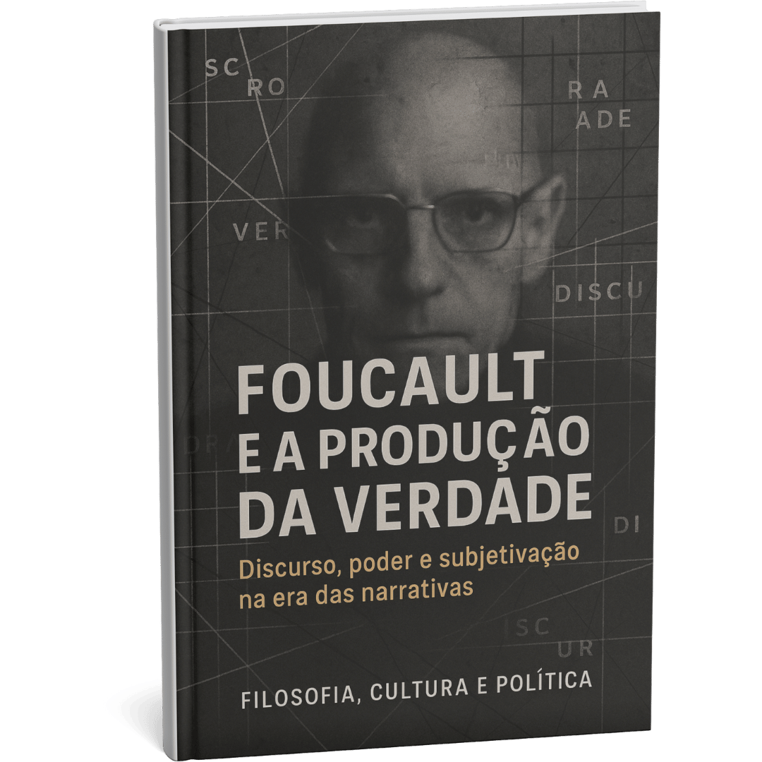 Livro "Foucault e a Produção da Verdade Discurso, poder e subjetivação na era das narrativas" por Filosofia Cultura Política