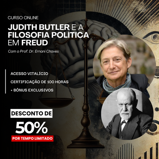 Curso "Judith Butler e a Filosofia Política em Freud" por Ernani Chaves