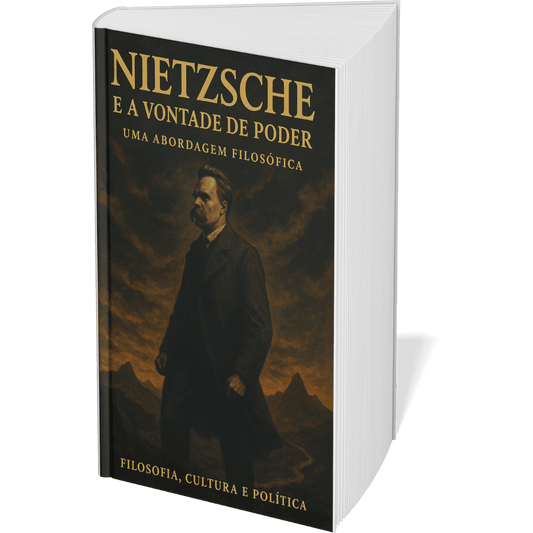 Livro digital "Nietzsche e a Vontade de Poder: Uma Abordagem Filosófica" por Filosofia Cultura Política
