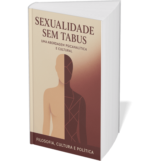 Livro digital "Sexualidade sem Tabus: Uma Abordagem Psicanalítica e Cultural" por Filosofia Cultura Política