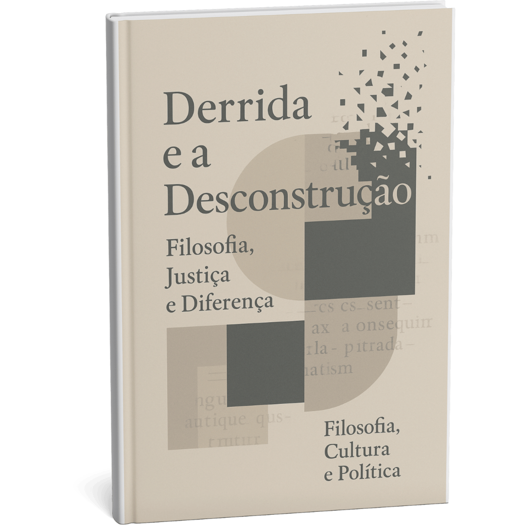Livro digital "Derrida e a Desconstrução: Filosofia, Justiça e Diferença" por Filosofia Cultura Política